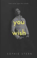 You Wish: A High School Reverse Harem Romance