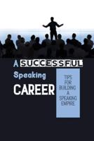 A Successful Speaking Career