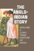 The Anglo-Indian Story