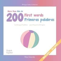 More than 200 first words for Bilingual Toddlers      Más de 200 primeras palabras para pequeños bilingües   English - Spanish   Español - Inglés  