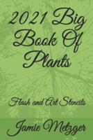 2021 Big Book Of Plants : Flash and Art Stencils
