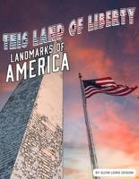 This Land of Liberty - Landmarks of America