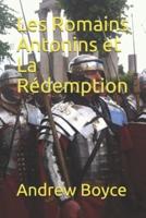 Les Romains Antonins et La Rédemption