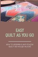 Easy Quilt As You Go