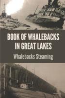 Book Of Whalebacks In Great Lakes