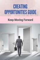 Creating Opportunities Guide