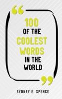 100 of the Coolest Words in the World
