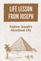 Life Lesson From Joseph