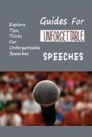 Guides For Unforgettable Speeches