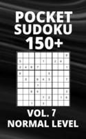Pocket Sudoku 150+ Puzzles: Normal Level with Solutions - Vol. 7