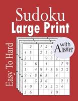 Sudoku Large Print: 600+ Easy To Hard Sudoku Puzzles For Adult with Solution