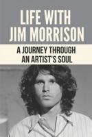 Life With Jim Morrison