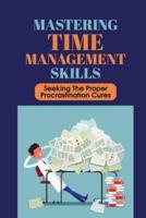 Mastering Time Management Skills