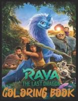 Raya and the last dragon Coloring Book: A Beautiful Coloring Images For Fans With High Quality Illustration