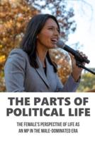 The Parts Of Political Life