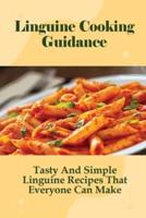 Linguine Cooking Guidance