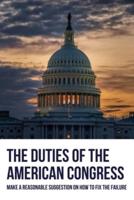The Duties Of The American Congress