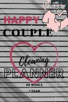 happy couple cleaning planner 48 weeks 1 year: cleaning planner for couple unique design for man and woman (6×9-75 pages), contains 48 weeks/for 1 year , gift for wife , husband , girlfriend , boyfriend , , ect