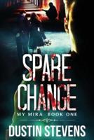 Spare Change: A Thriller