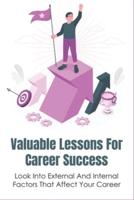 Valuable Lessons For Career Success