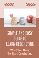 Simple And Easy Guide To Learn Crocheting
