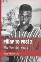 Pillar To Post 2