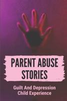 Parent Abuse Stories