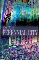 Escape Perennial City