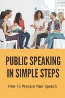 Public Speaking In Simple Steps