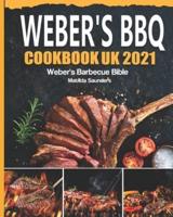 Weber's BBQ Cookbook UK 2021: Weber's Barbecue Bible