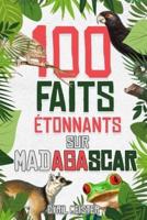 100 faits étonnants sur Madagascar