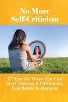 No More Self-Criticism