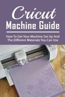 Cricut Machine Guide