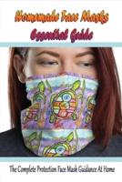 Homemade Face Masks Essential Guide