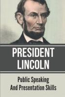 President Lincoln