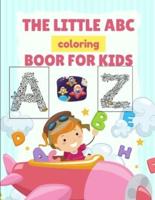 THE LITTLE ABC Coloring Book For Kids - VOL 03
