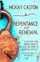 Repentance and Renewal: Meditations on Mercy from Psalm 51