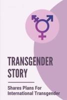 Transgender Story