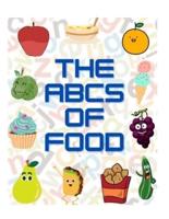 The ABCs of Food: Simple ABC Book for Babies and Toddlers