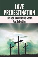 Love Predestination