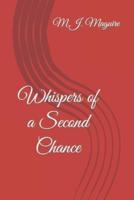 Whispers of a Second Chance