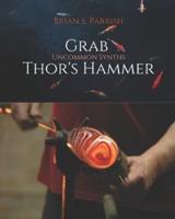Grab Thor's Hammer: Uncommon Synths