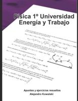 Apuntes de Física - Energía y Trabajo: Fisica 1º Universidad