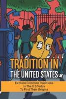 Tradition In The United States