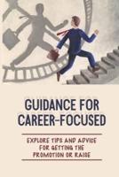 Guidance For Career-Focused