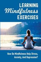 Learning Mindfulness Exercises