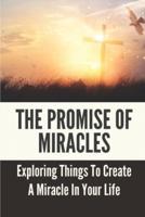 The Promise Of Miracles