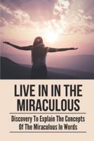 Live In In The Miraculous