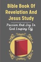 Bible Book Of Revelation And Jesus Study