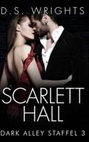 Scarlett Hall: The Complete Third Season